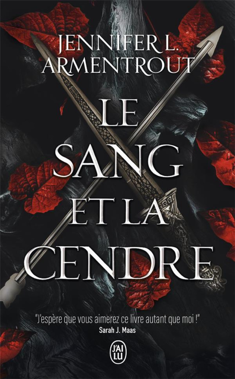 LE SANG ET LA CENDRE T1 LE SANG ET LA CENDRE - VOL01 - ARMENTROUT J L. - J'AI LU