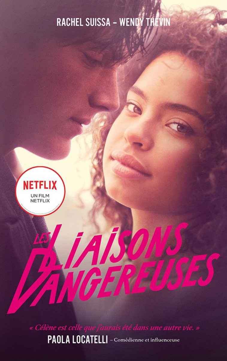 LES LIAISONS DANGEREUSES - LE ROMAN DU FILM - NETFLIX/SUISSA - HACHETTE