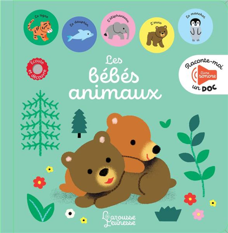 RACONTE MOI UN DOC LES BEBES ANIMAUX - LUTHRINGER MELISANDE - LAROUSSE