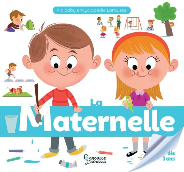 LA MATERNELLE - ADAM/WORTEMANN - LAROUSSE