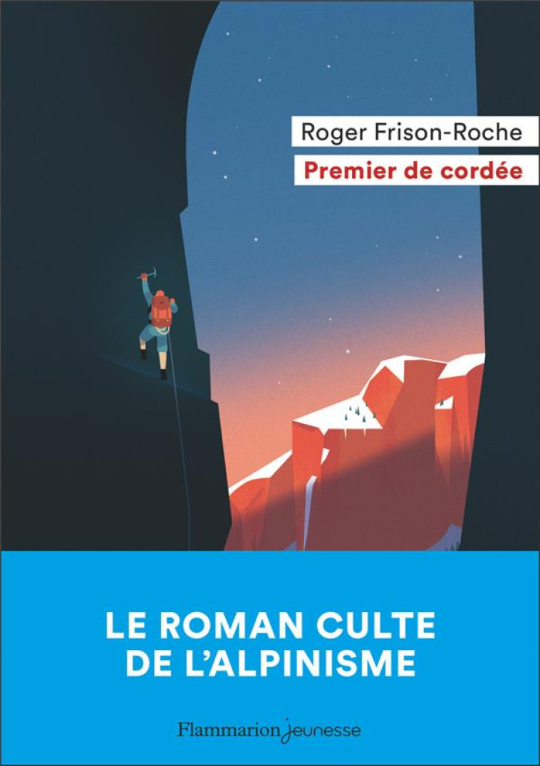 PREMIER DE CORDEE - FRISON-ROCHE ROGER - FLAMMARION