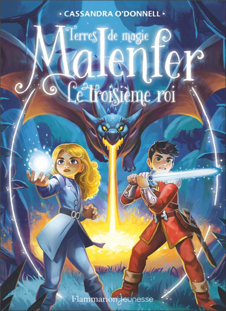 MALENFER T8 - VOL08 - LE TROISIEME ROI - O'DONNELL/FLEURY - FLAMMARION