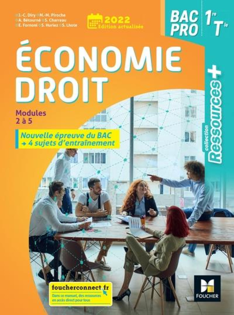 RESSOURCES PLUS - ECONOMIE-DROIT 1RE TLE BAC PRO - ED. 2022 - LIVRE ELEVE - DIRY/PIROCHE/FORNONI - FOUCHER