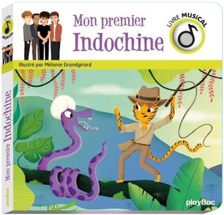 LIVRE MUSICAL - MON PREMIER INDOCHINE - AUDIO - GRANDGIRARD MELANIE - PRISMA