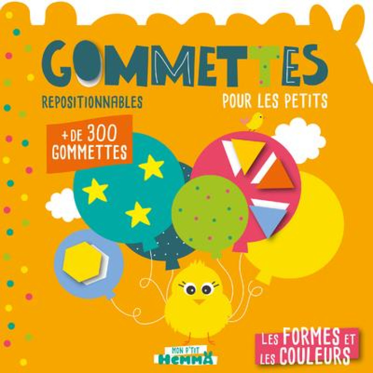 MON P'TIT HEMMA GOMMETTES - LES FORMES ET LES COULEURS - CAROTTE ET COMPAGNIE - HEMMA