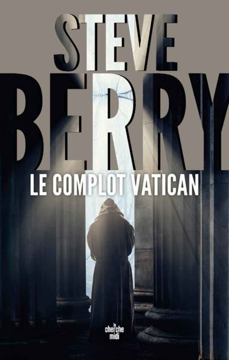 LE COMPLOT VATICAN - BERRY STEVE - LE CHERCHE MIDI