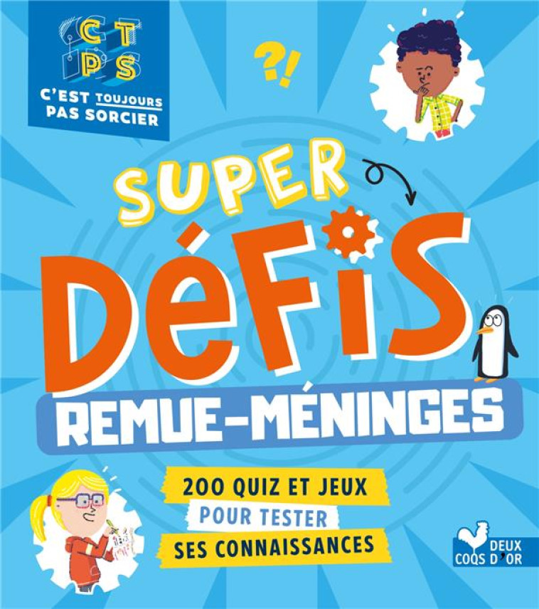 SUPER DEFIS REMUE-MENINGES C'EST TOUJOURS PAS SORCIER - XXX - HACHETTE