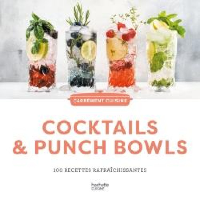 COCKTAILS & PUNCH BOWLS - XXX - HACHETTE