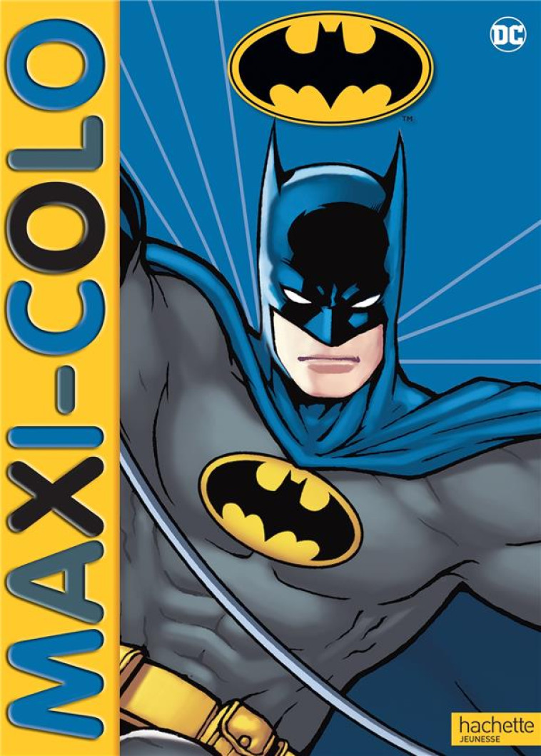 BATMAN-MAXI COLO - XXX - HACHETTE