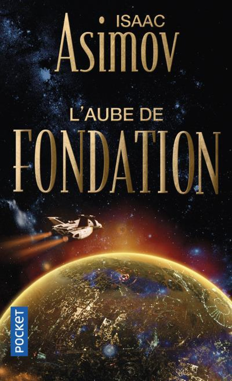 L'AUBE DE FONDATION - TOME 2 - ASIMOV ISAAC - POCKET