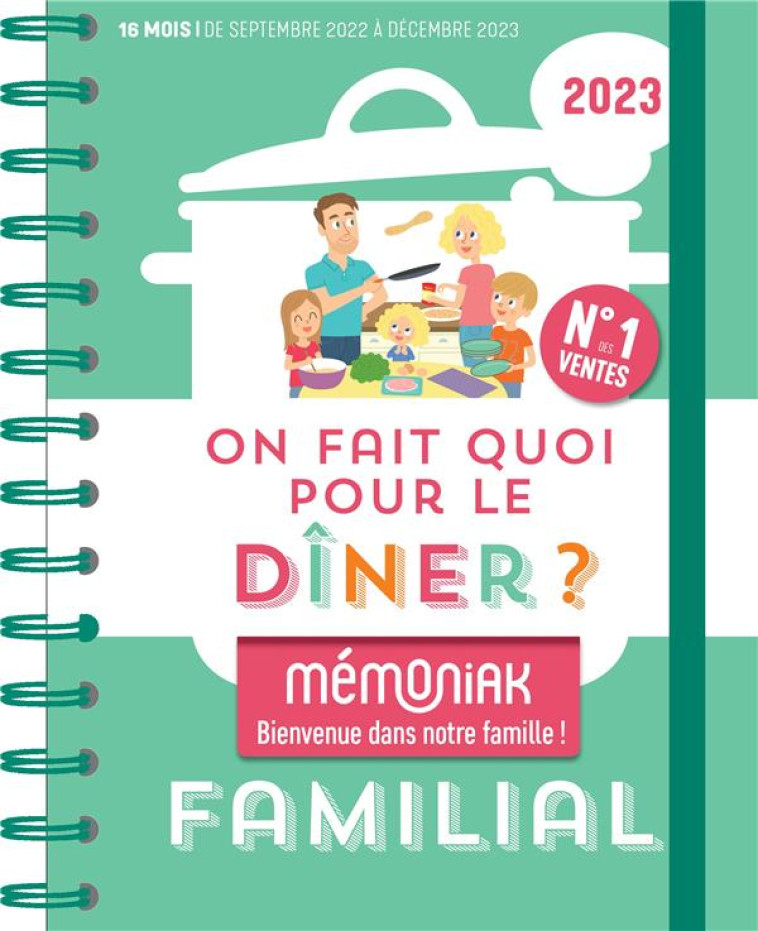 ON FAIT QUOI POUR LE DINER ? MEMONIAK 2022-2023 - THUILLEZ/NESK - 365 PARIS