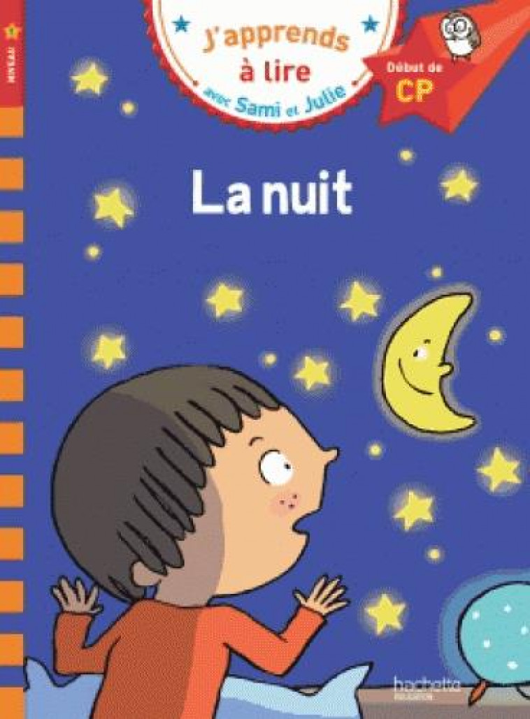 SAMI ET JULIE - LA NUIT - BONTE/MASSONAUD - Hachette Education