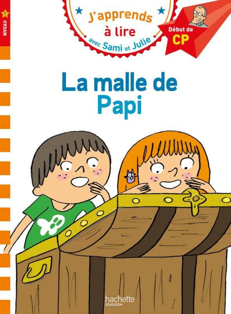 SAMI ET JULIE - LA MALLE DE PAPI - BONTE/ALBERTIN - HACHETTE