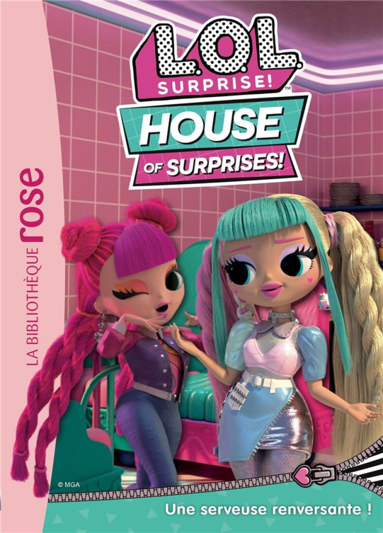 L.O.L. SURPRISE ! HOUSE OF SURPRISES - T02 - L.O.L. SURPRISE ! HOUSE OF SURPRISES 02 - XXX - HACHETTE