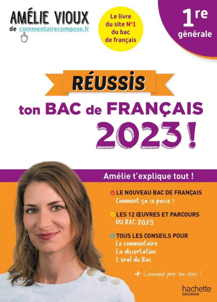 REUSSIS TON BAC DE FRANCAIS 2023 AVEC AMELIE VIOUX 1RE GENERALE - VIOUX AMELIE - HACHETTE