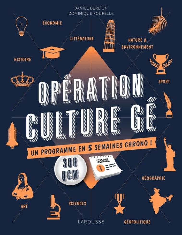 OPERATION CULTURE GE ! - BERLION/FOUFELLE - LAROUSSE