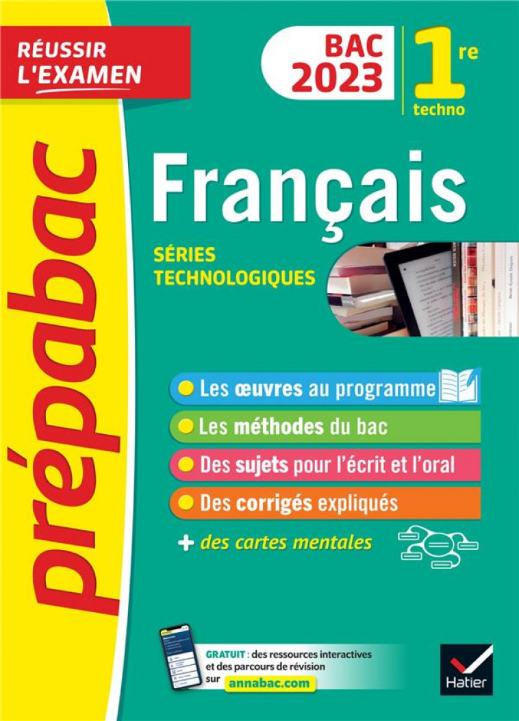 PREPABAC FRANCAIS 1RE TECHNOLOGIQUE BAC 2023 - AVEC LES OEUVRES AU PROGRAMME 2022-2023 - BERNARD/MARECHAL - HATIER SCOLAIRE