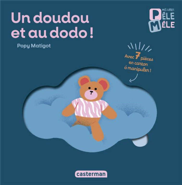 UN DOUDOU ET AU DODO !MES PREMIERS LIVRES PELE-MELE  - - MATIGOT - CASTERMAN