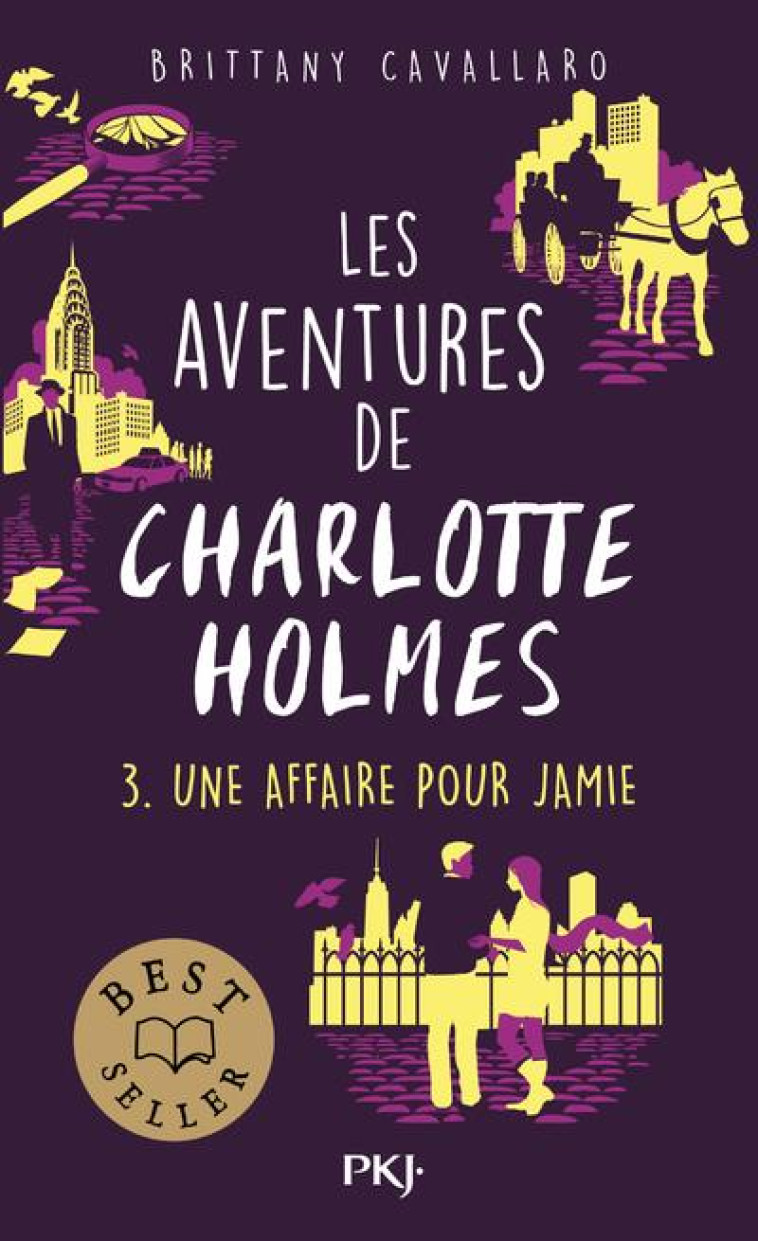 LES AVENTURES DE CHARLOTTE HOLMES - T3 - UNE AFFAIRE POUR JAMI - CAVALLARO BRITTANY - POCKET