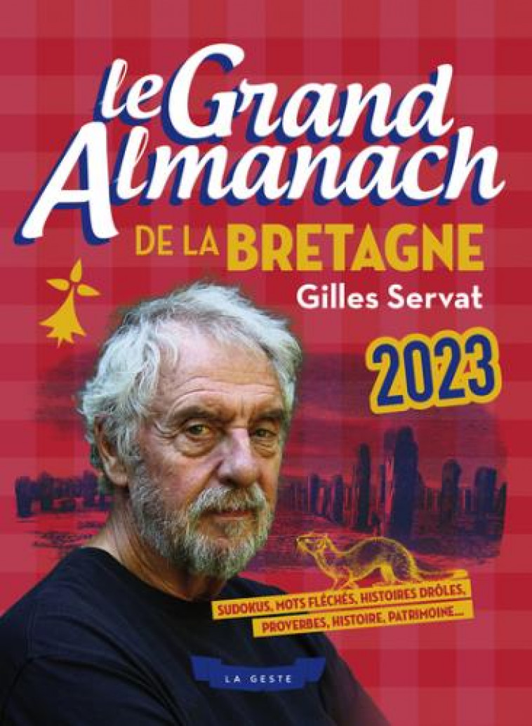 ALMANACH DE LA BRETAGNE 2023 - LA GESTE - GESTE