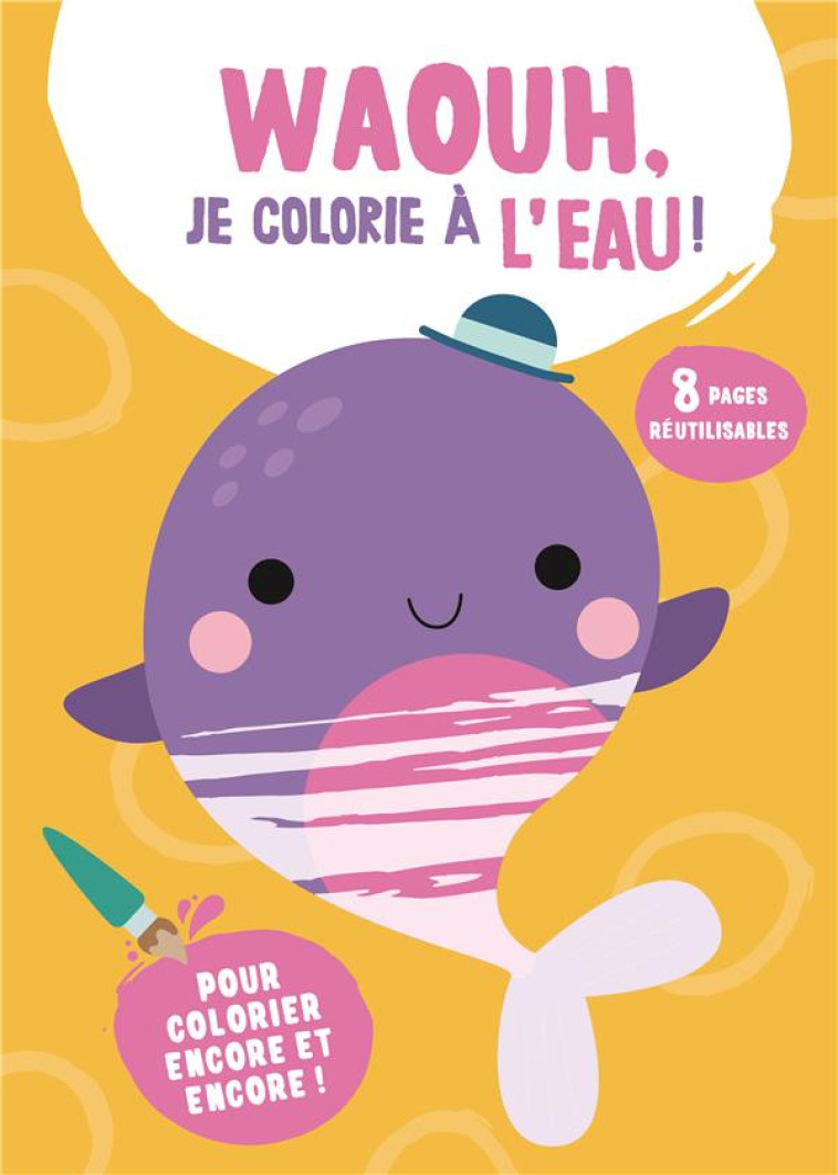 LA BALEINE  JE COLORIE A L'EAU - COLLECTIF - NC