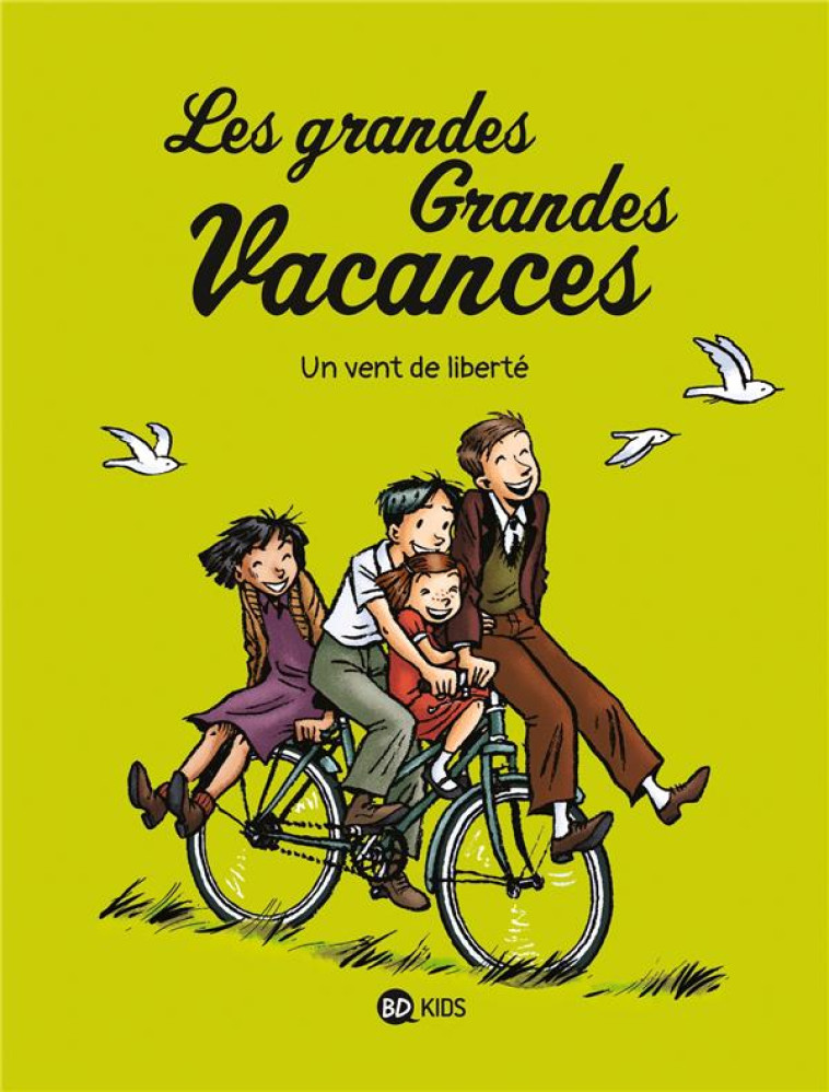 LES GRANDES GRANDES VACANCES, TOME 05 - LES GRANDES GRANDES VACANCES 5 - BOULET/HEDELIN - BAYARD JEUNESSE