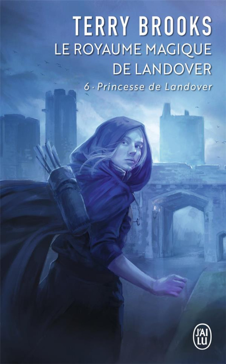 LE ROYAUME MAGIQUE DE LANDOVER T6 PRINCESSE DE LANDOVER - BROOKS TERRY - J'AI LU