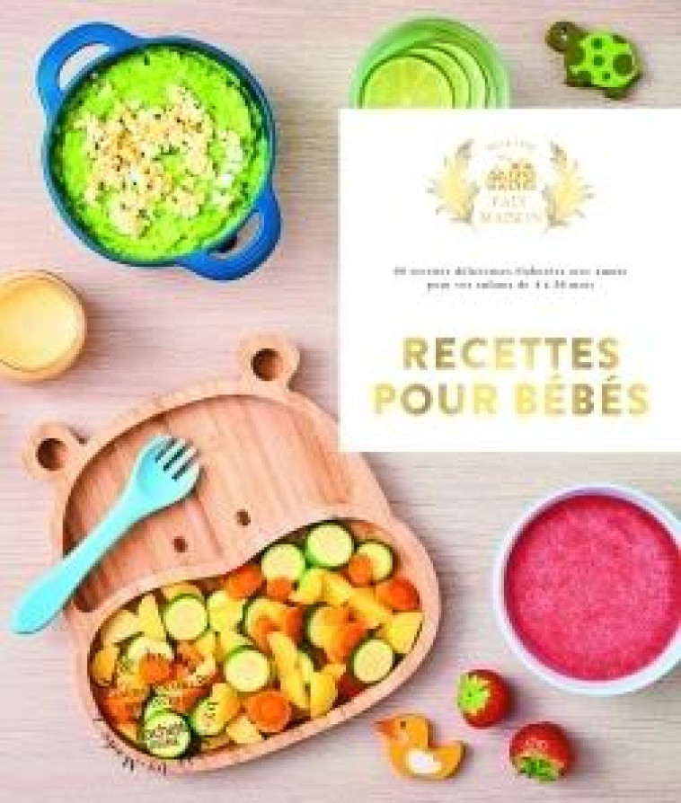 RECETTES POUR BEBES - 0-3 ANS - ANNAERT LAURA - HACHETTE