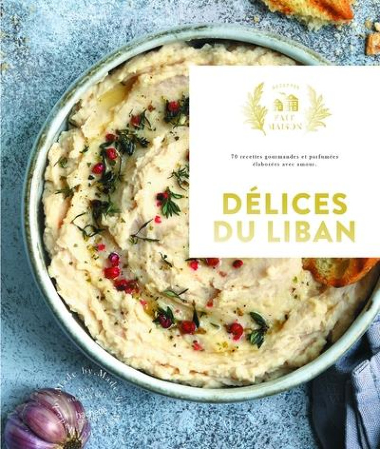 LES DELICES DU LIBAN NED - BARAKAT-NUQ MAYA - HACHETTE