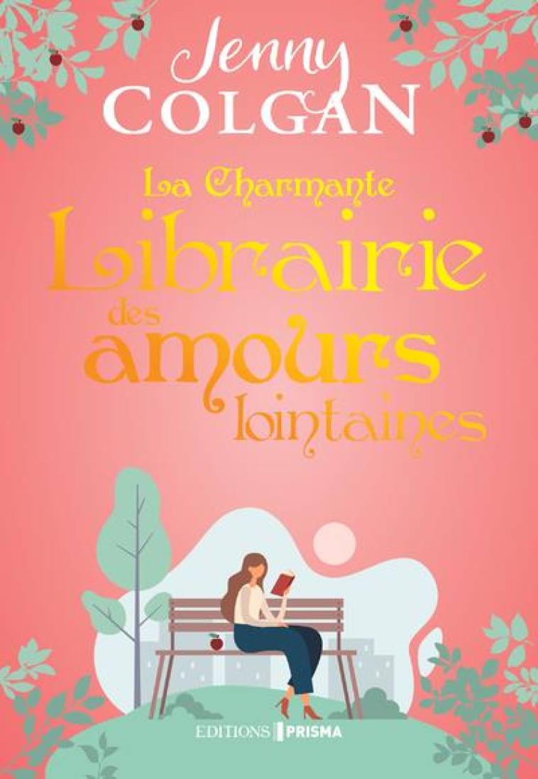 LA CHARMANTE LIBRAIRIE DES AMOURS LOINTAINES - TOME 3 - COLGAN JENNY - FEMME ACTUELLE