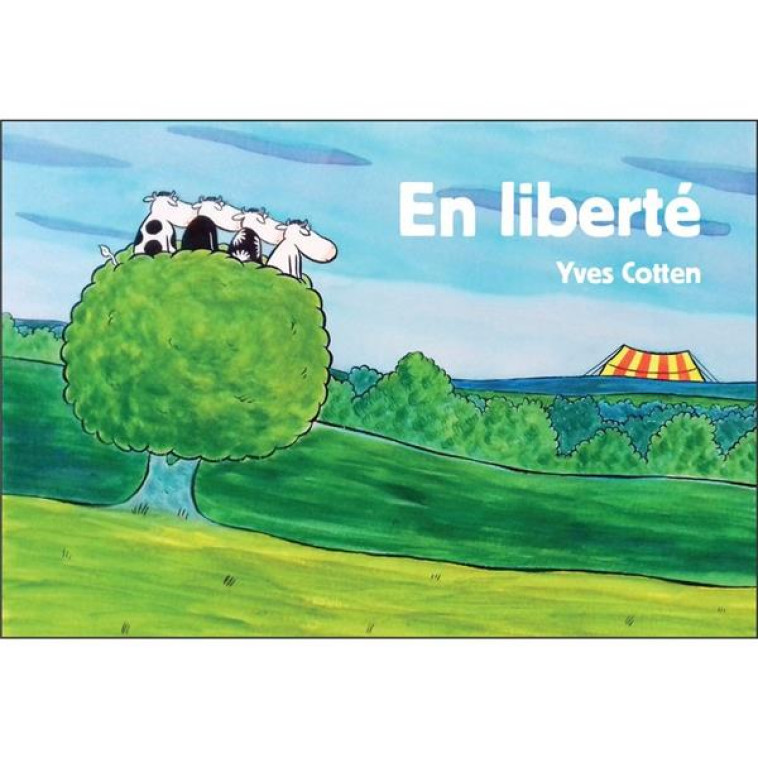 EN LIBERTE - COTTEN YVES - Beluga