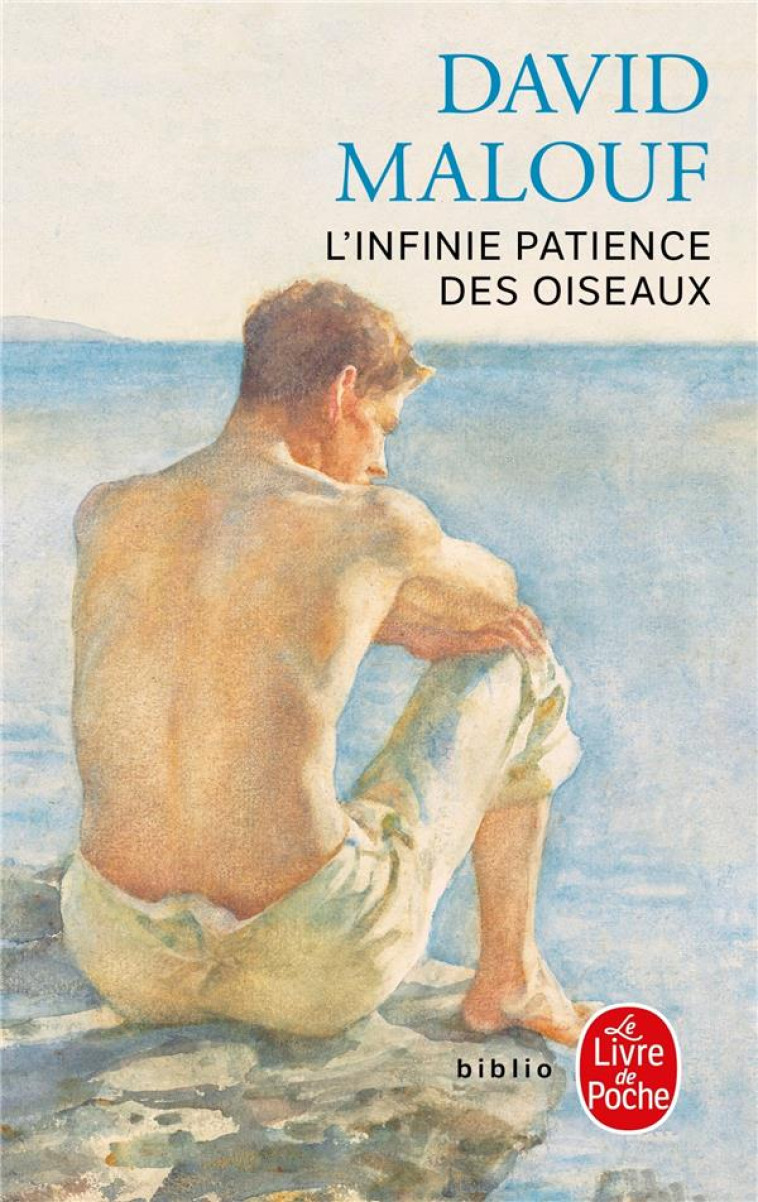 L'INFINIE PATIENCE DES OISEAUX - MALOUF DAVID - NC