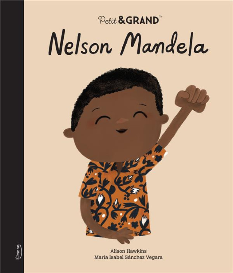 NELSON MANDELA (COLL. PETIT & GRAND) - SANCHEZ VEGARA I. - KIMANE