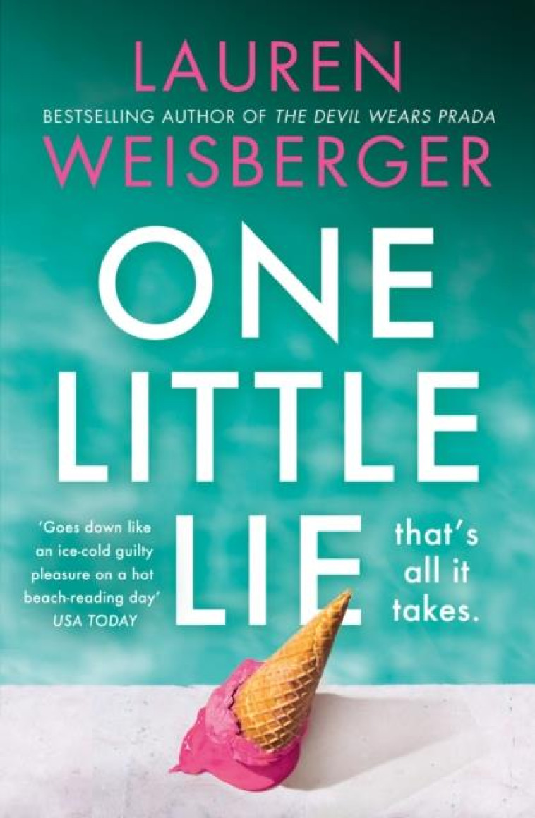 ONE LITTLE LIE - WEISBERGER, LAUREN - NC