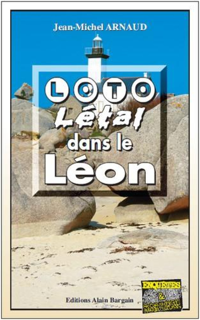 LOTO LETAL DANS LE LEON - ARNAUD JEAN-MICHEL - A. Bargain