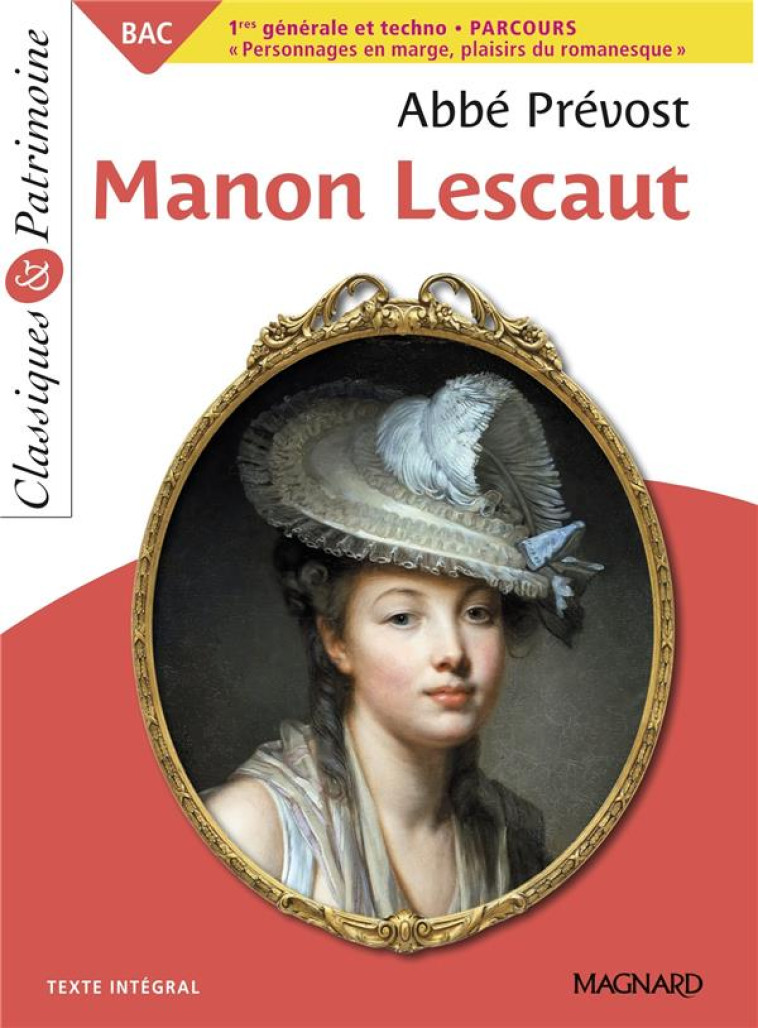 MANON LESCAUT - CLASSIQUES ET PATRIMOINE - PREVOST/MALTERE - MAGNARD