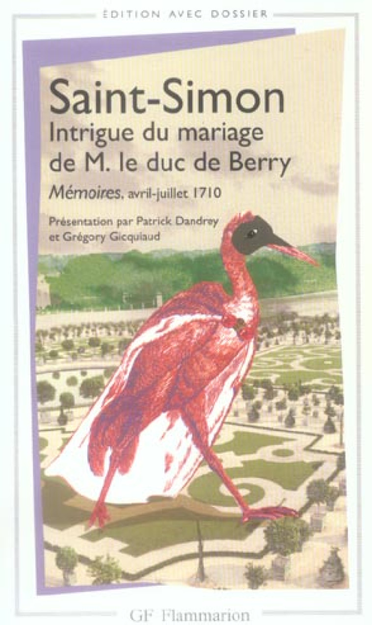 INTRIGUE DU MARIAGE DE M.LE DUC DE BERRY - SAINT-SIMON - FLAMMARION