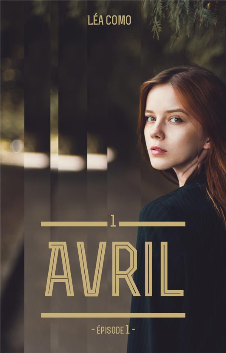 AVRIL - TOME 1 PARTIE 1 - COMO LEA - HACHETTE