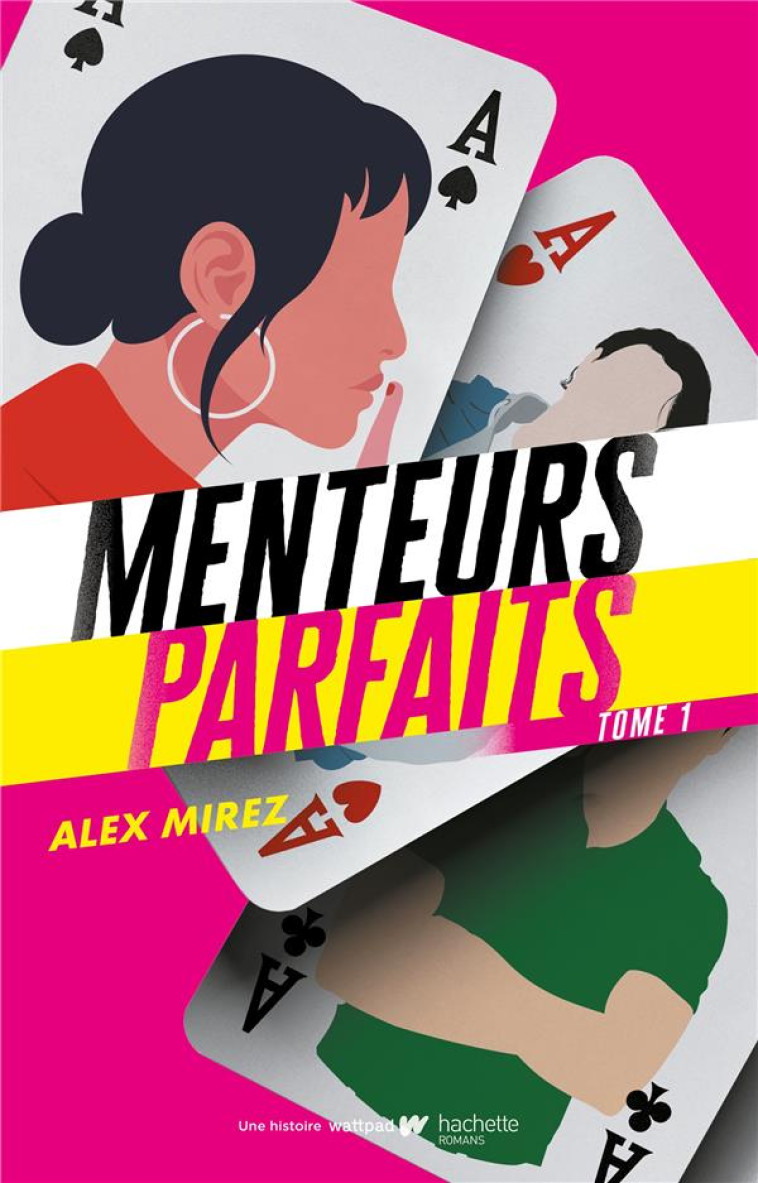 MENTEURS PARFAITS - TOME 1 - MIREZ ALEX - HACHETTE