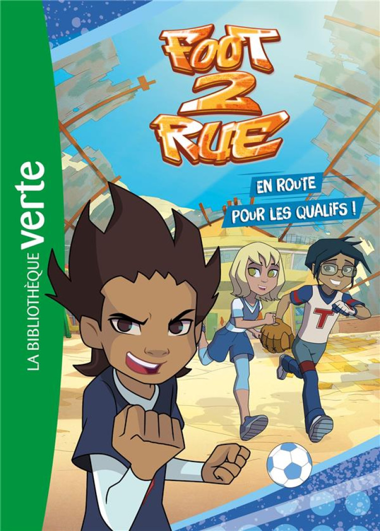 FOOT 2 RUE - T01 - FOOT 2 RUE 01 - XXX - HACHETTE