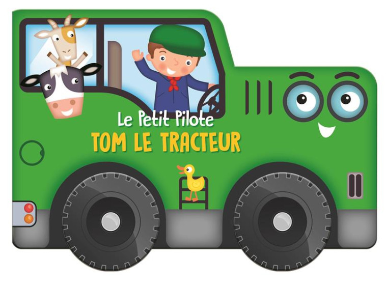 LE TRACTEUR - LE PETIT PILOTE - COLLECTIF - NC