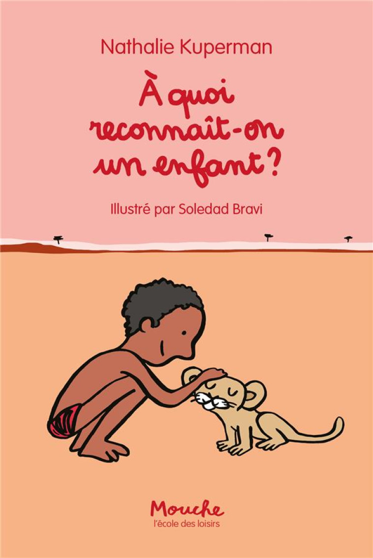 A QUOI RECONNAIT-ON UN ENFANT ? - KUPERMAN/BRAVI - EDL