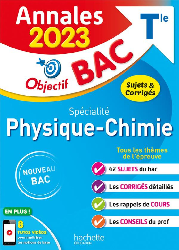 ANNALES OBJECTIF BAC 2023 - SPECIALITE PHYSIQUE-CHIMIE - LATCHIMY RUDY - HACHETTE