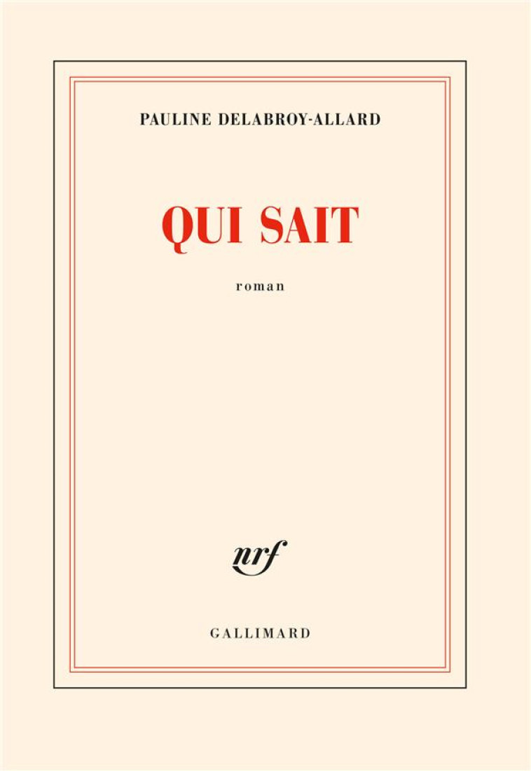 QUI SAIT ? - DELABROY-ALLARD P. - GALLIMARD