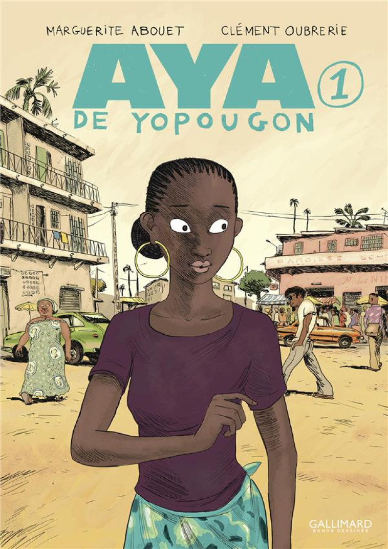 AYA DE YOPOUGON T1 - VOL01 - ABOUET/OUBRERIE - GALLIMARD