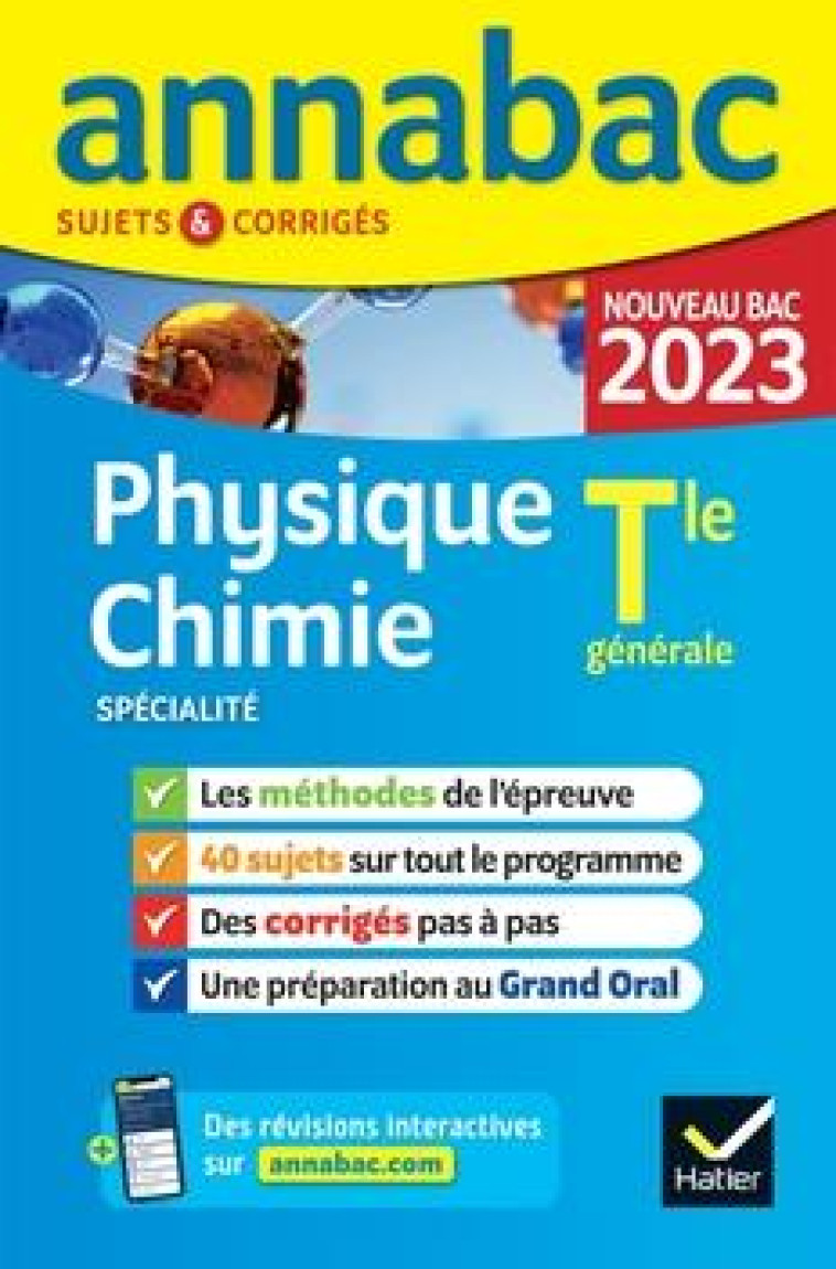 ANNALES DU BAC ANNABAC 2023 PHYSIQUE-CHIMIE TLE GENERALE (SPECIALITE) - METHODES & SUJETS CORRIGES N - XXX - HATIER SCOLAIRE