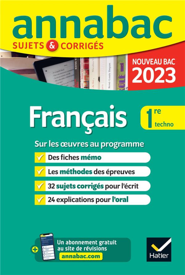 ANNALES DU BAC ANNABAC 2023 FRANCAIS 1RE TECHNOLOGIQUE - METHODES & SUJETS CORRIGES NOUVEAU BAC - XXX - HATIER SCOLAIRE