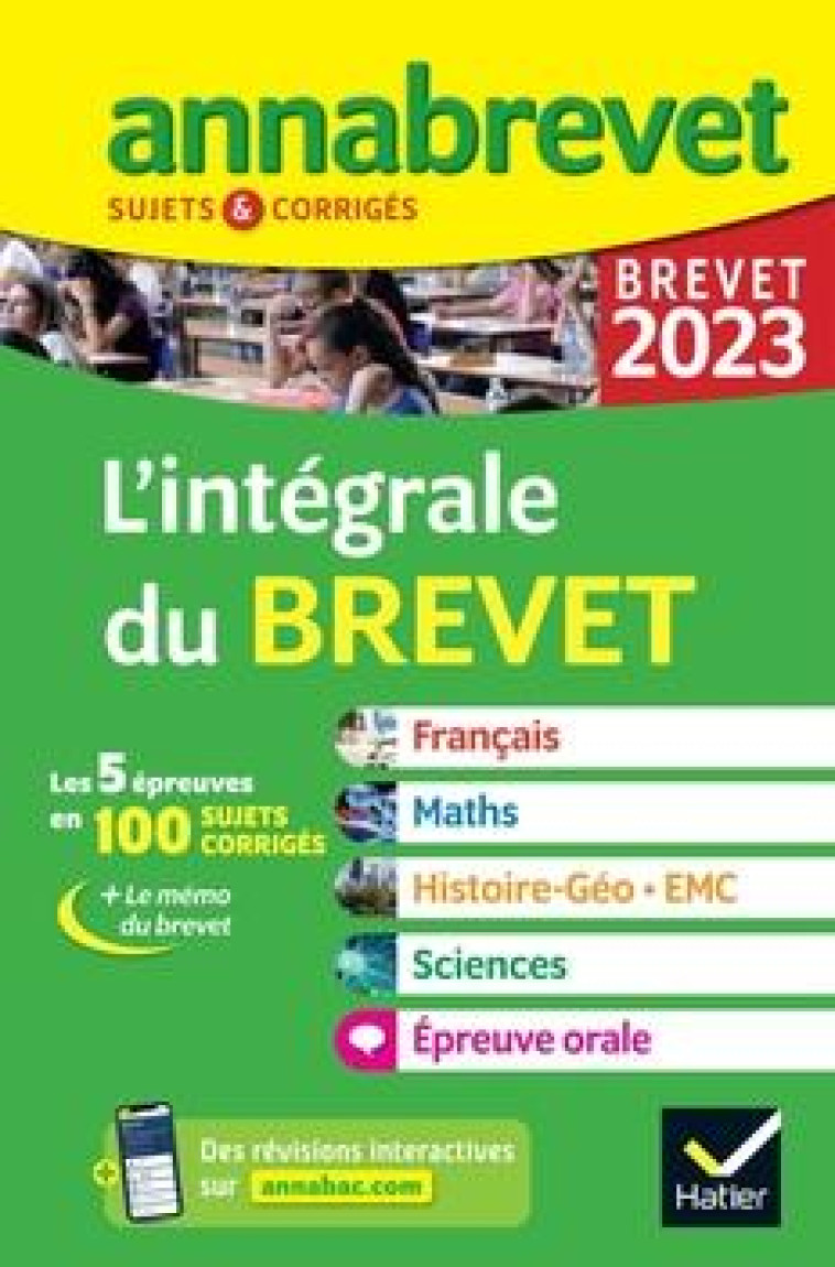 ANNALES DU BREVET ANNABREVET 2023 L'INTEGRALE DU BREVET 3E - POUR PREPARER LES 4 EPREUVES ECRITES ET - XXX - HATIER SCOLAIRE