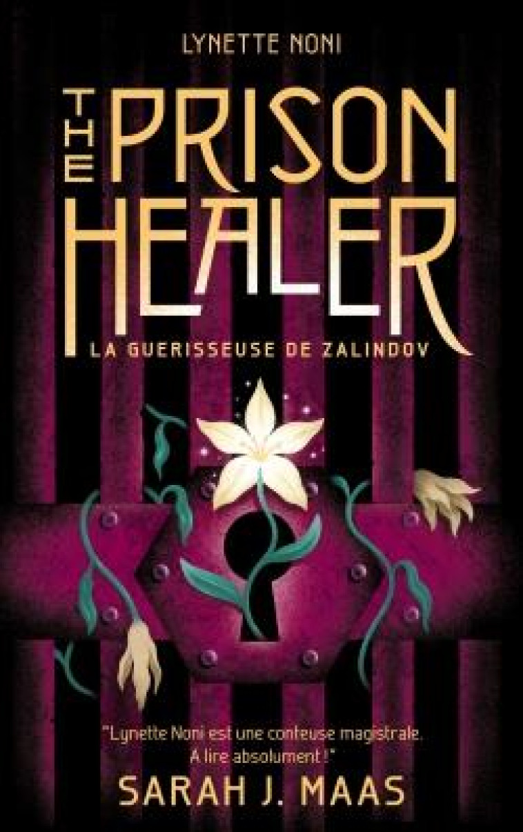 THE PRISON HEALER - TOME 1 - NONI LYNETTE - HACHETTE