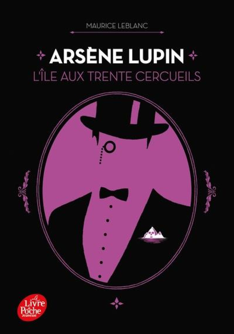 ARSENE LUPIN - L'ILE AUX TRENTE CERCUEILS - LEBLANC MAURICE - HACHETTE